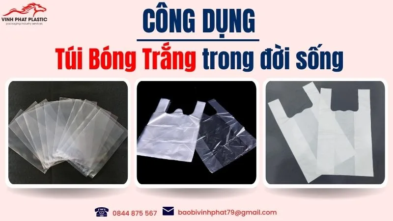 Công dụng của túi bóng trắng trong đời sống