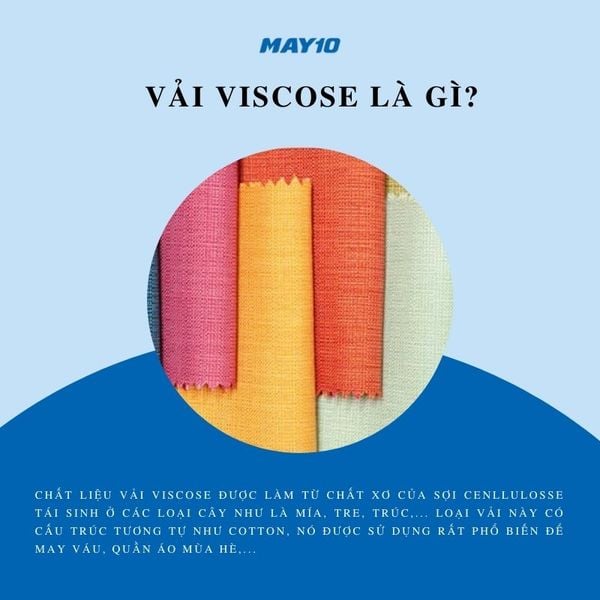 Vải viscose là gì? Đặc điểm, ưu nhược điểm và ứng dụng