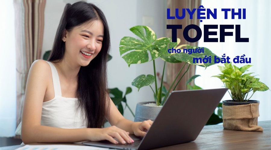 Luyện thi chứng chỉ Toefl