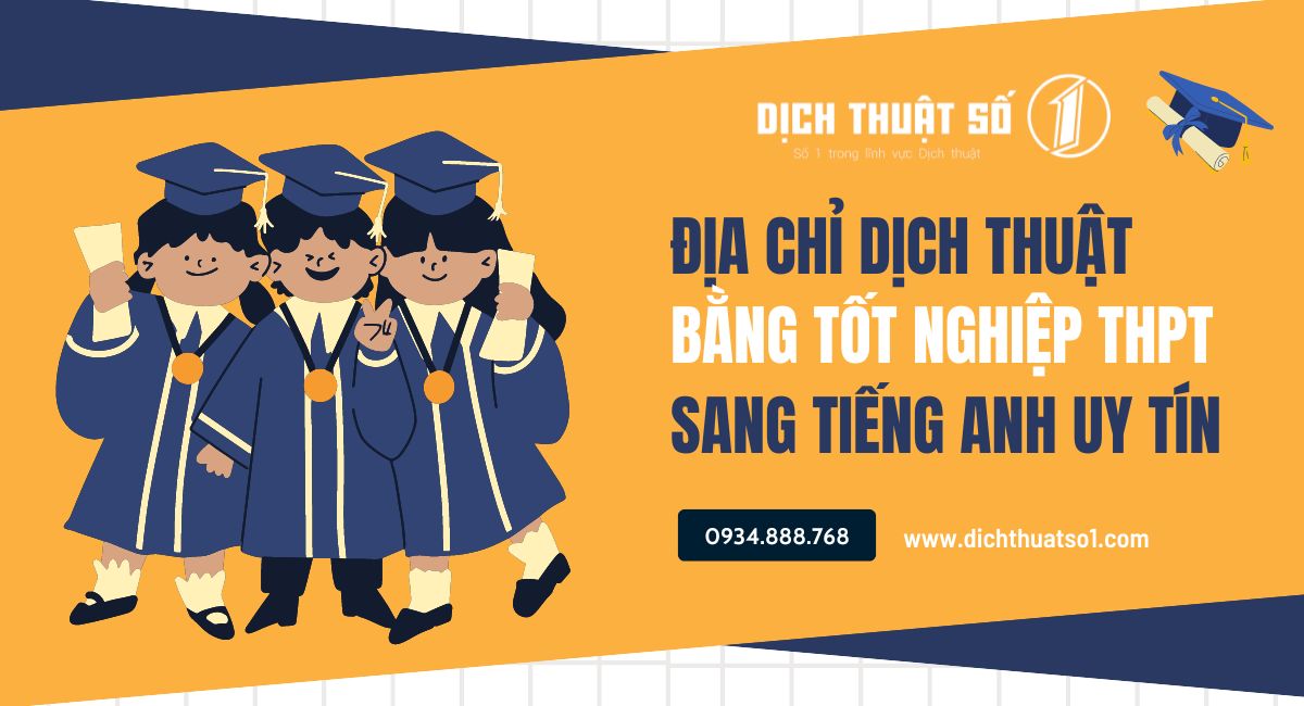 Địa chỉ dịch bằng tốt nghiệp THPT tốt nhất hiện nay