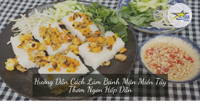 Hướng Dẫn Cách Làm Bánh Mặn Miền Tây Thơm Ngon Hấp Dẫn