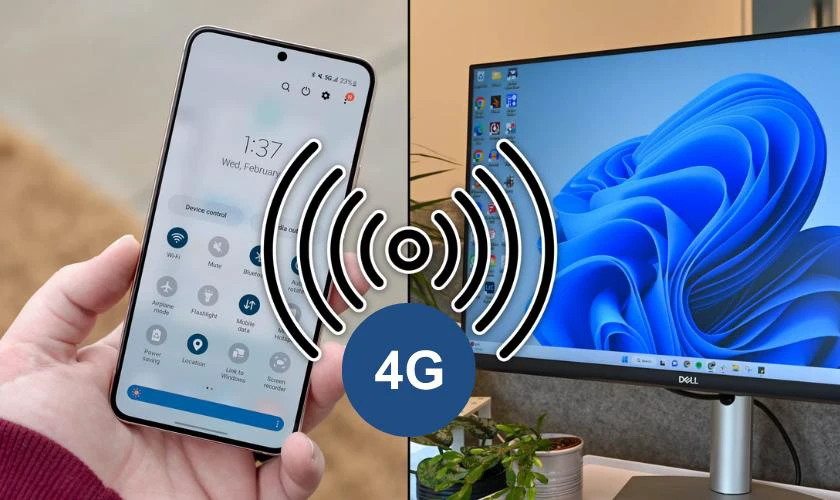 Cách chia sẻ mạng 4G từ Android sang máy tính 