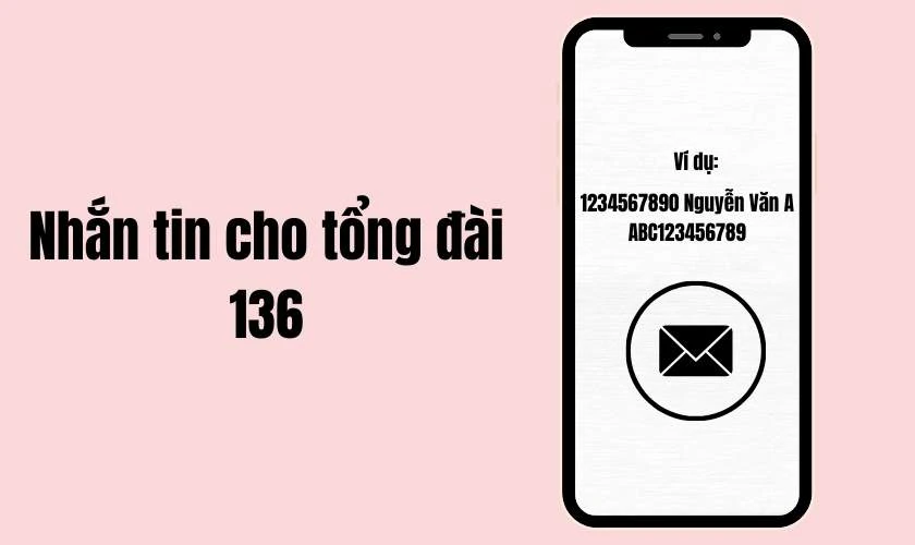 Nhắn tin cho tổng đài 136