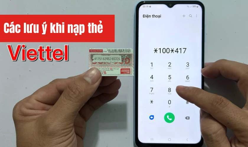 Lưu ý khi thực hiện cách nạp thẻ Viettel