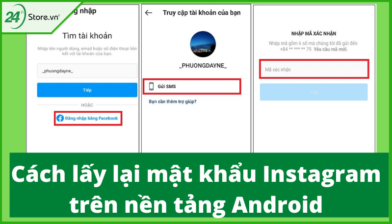 Hướng dẫn cách lấy lại mật khẩu instargam trên nền tảng android