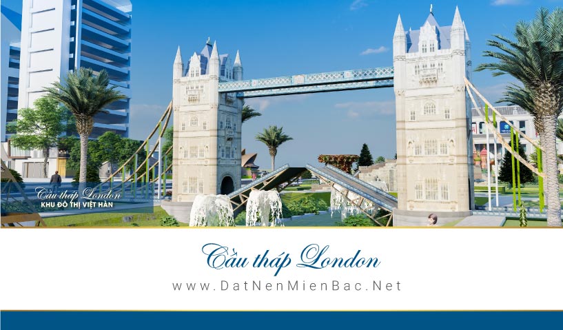 Cầu tháp London Khu đô thị Việt Hàn