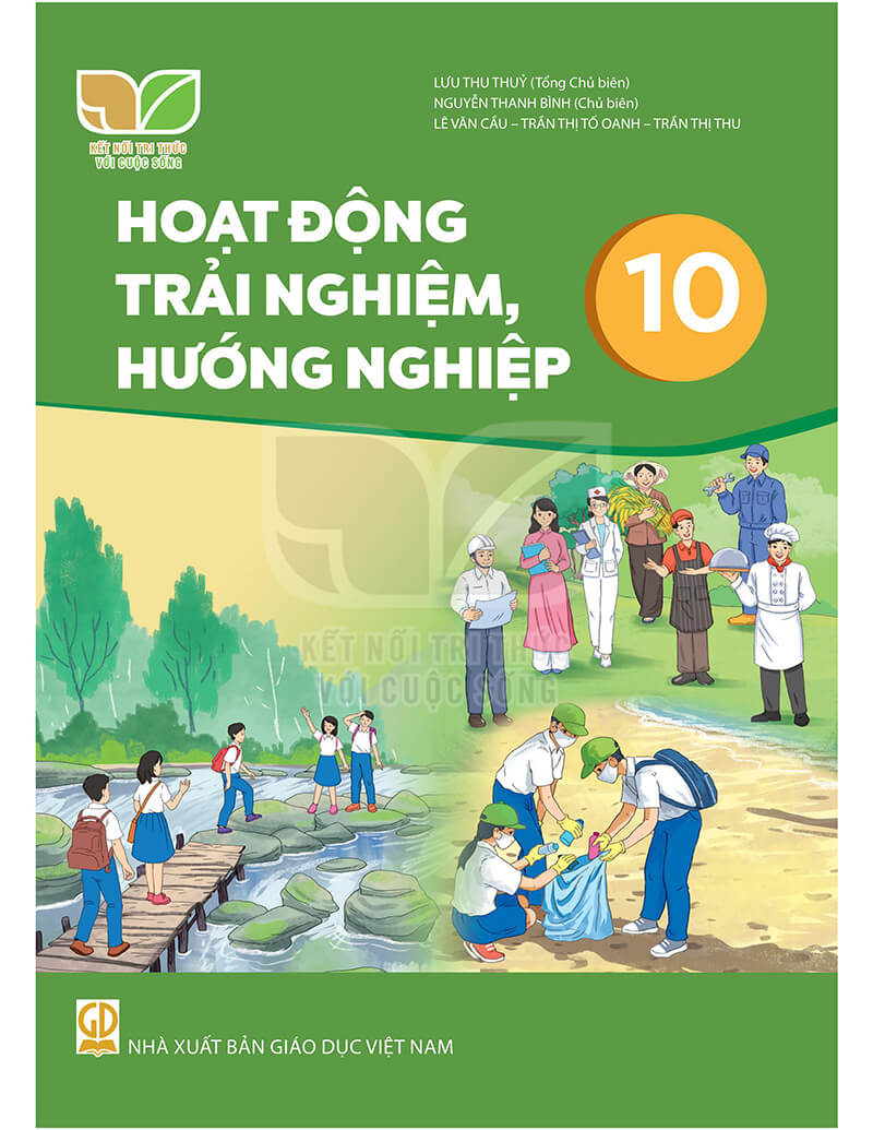 Sách giáo khoa Hoạt Động Trải Nghiệm Hướng Nghiệp 10 Kết Nối Tri Thức Với Cuộc Sống