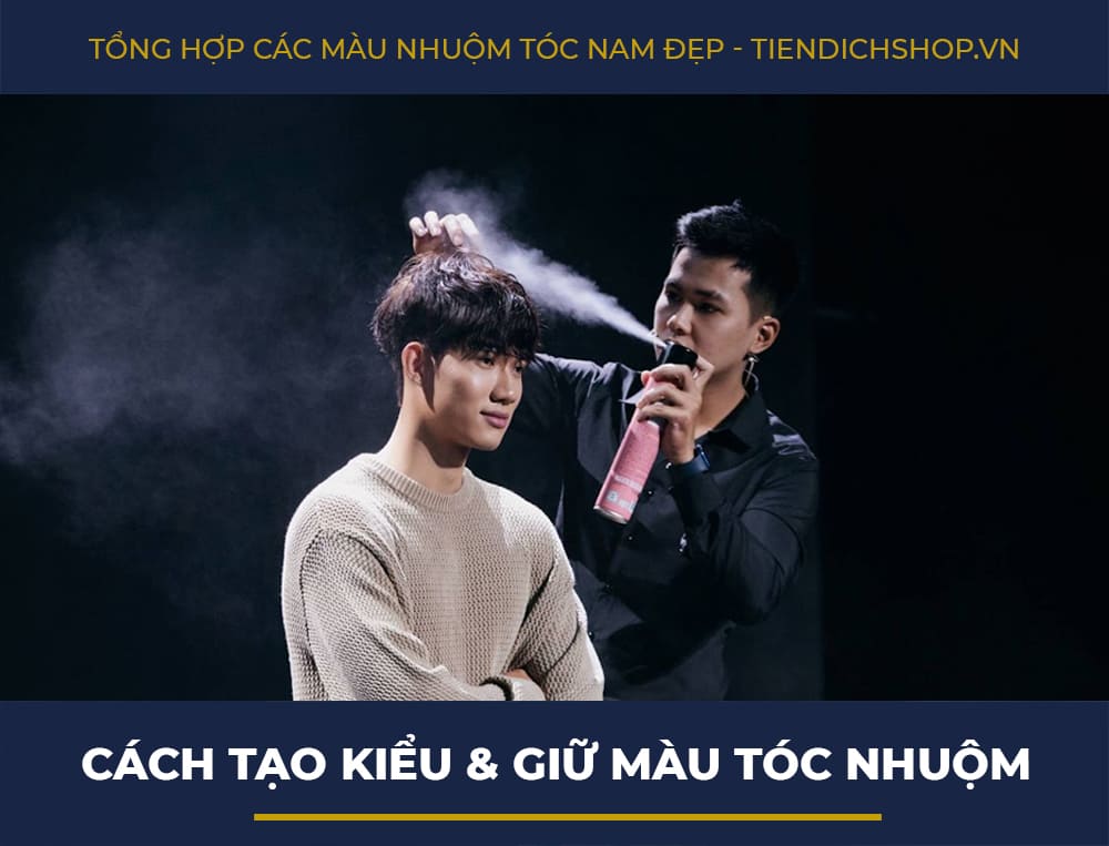 Cách tạo kiểu và bí kíp giữ màu tóc nhuộm