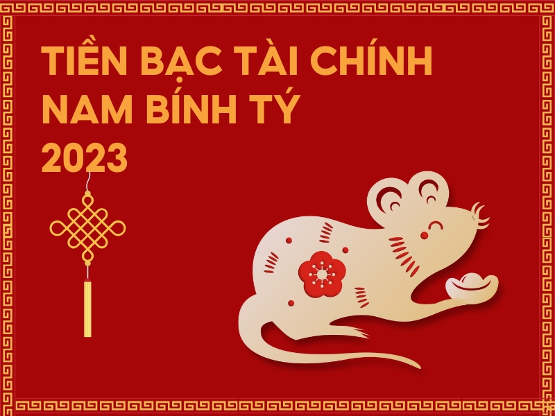 Tiền bạc, tài chính nam Bính Tý năm 2023