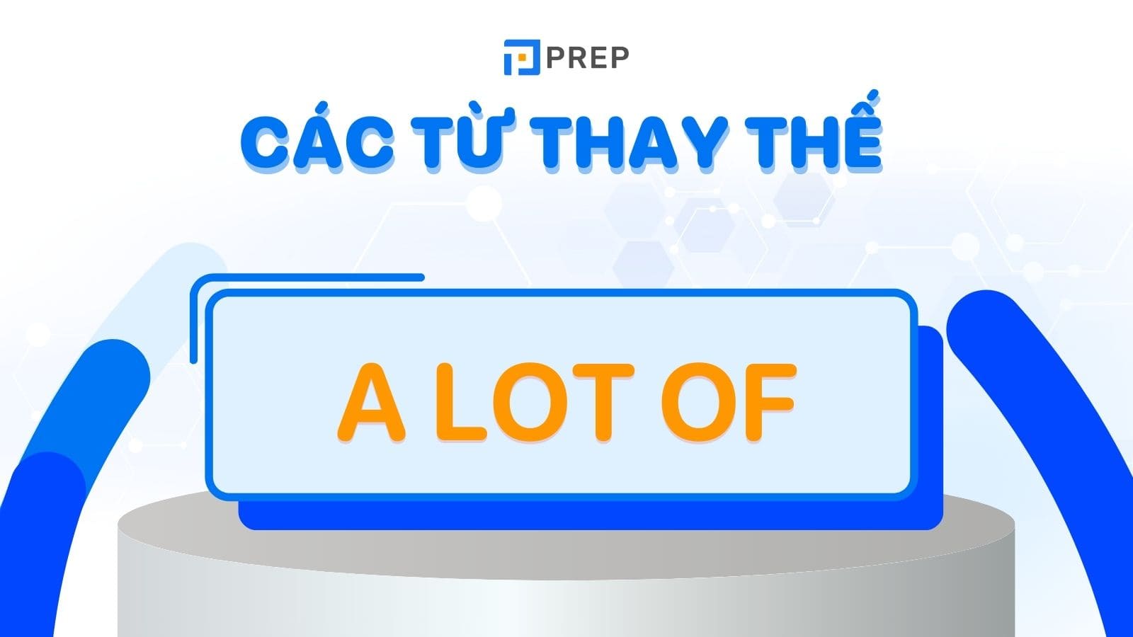 cac-tu-thay-the-cho-a-lot-of.jpg